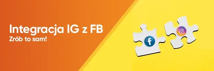 Jak zalogować się na fb przez Instagram? Oto jak to zrobić łatwo